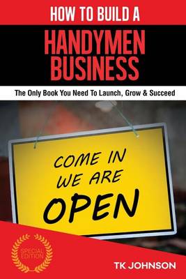 Cover of How to Build a Handyman Business (Special Edition)