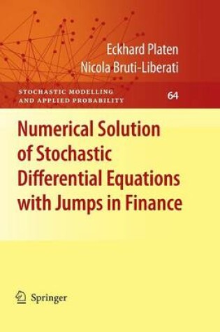 Cover of Numerical Solution of Stochastic Differential Equations with Jumps in Finance