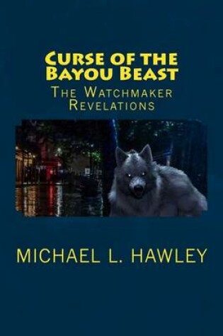 Cover of Curse of the Bayou Beast