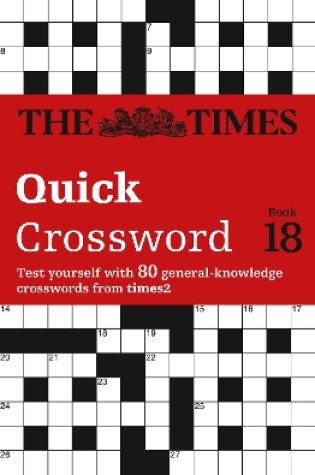 Cover of The Times Quick Crossword Book 18