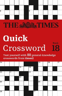 Book cover for The Times Quick Crossword Book 18