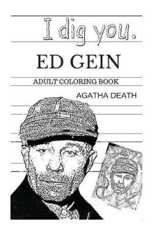 Cover of Ed Gein Adult Coloring Book