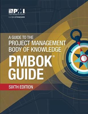 Book cover for A Guide to the Project Mngement Body of Knowledge (Pmbok(r) Guide)-Sixth Edition