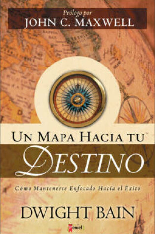 Cover of Un Mapa Hacia Tu Destino