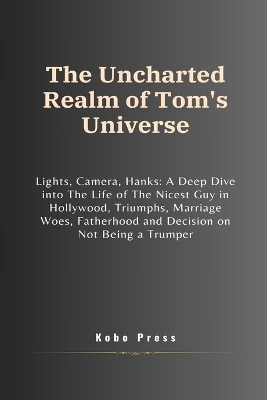 Book cover for The Uncharted Realm of Tom's Universe