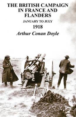 Book cover for British Campaign in France & Flanders January to July 1918