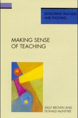 Cover of MAKING SENSE OF TEACHING