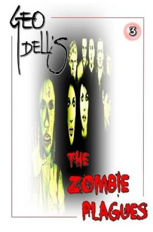 Cover of The Zombie Plagues Book Three