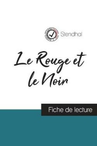 Cover of Le Rouge et le Noir de Stendhal (fiche de lecture et analyse complete de l'oeuvre)