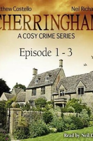 Cover of Cherringham, Episodes 1-3