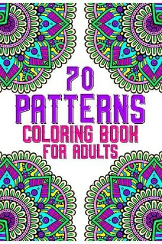 Cover of 70 patterns coloring book for adults