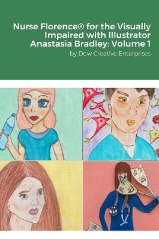 Cover of Nurse Florence(R) for the Visually Impaired with Illustrator Anastasia Bradley