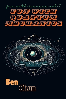 Book cover for Fun with Quantum Mechanics