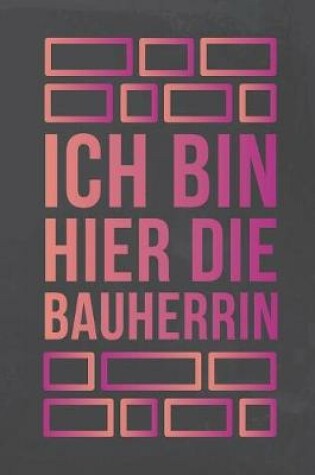 Cover of Ich bin hier die Bauherrin