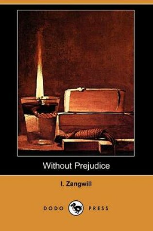 Cover of Without Prejudice (Dodo Press)
