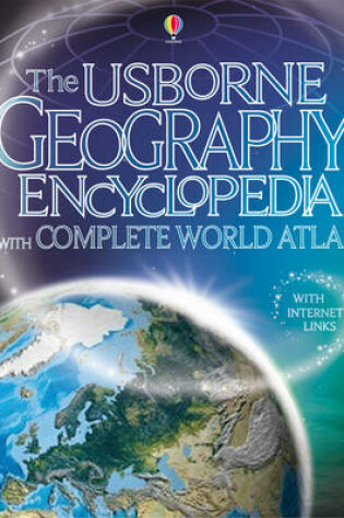 Cover of The Usborne Geography Encyclopedia with Complete Atlas