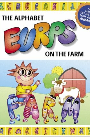 Cover of The Alphabet Eurps on the Farm