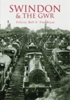 Book cover for Swindon and the GWR