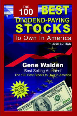 Book cover for The 100 Best Dividend-Paying Stocks to Own in America