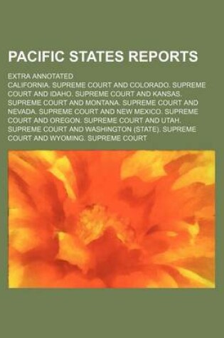 Cover of Pacific States Reports (Volume 38); Extra Annotated