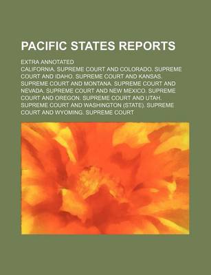 Book cover for Pacific States Reports (Volume 38); Extra Annotated