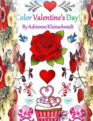 Book cover for Color Valentine's Day!