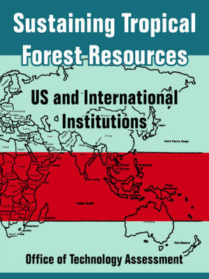 Book cover for Sustaining Tropical Forest Resources