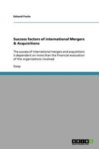 Cover of Success factors of international Mergers & Acquisitions