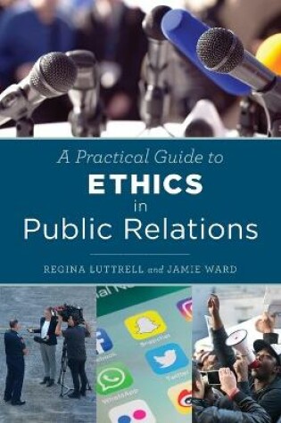 Cover of A Practical Guide to Ethics in Public Relations