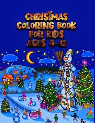 Book cover for christmas coloring book for kids ages 4-12