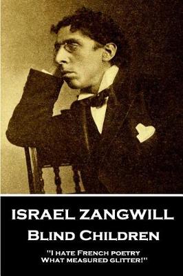 Book cover for Israel Zangwill - Blind Children