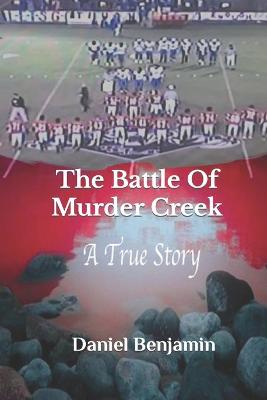 Book cover for The Battle of Murder Creek