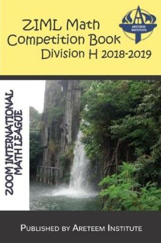 Cover of ZIML Math Competition Book Division H 2018-2019