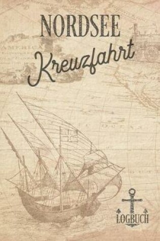 Cover of Kreuzfahrt Logbuch Nordsee