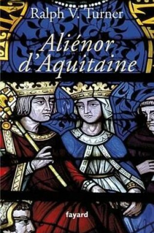 Cover of Alienor D'Aquitaine