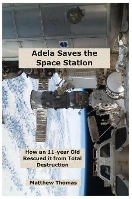 Book cover for Adela Saves the Space Station