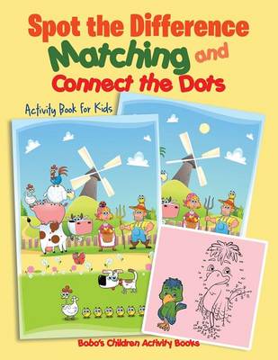 Book cover for Spot the Difference, Matching and Connect the Dots Activity Book for Kids