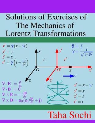 Book cover for Solutions of Exercises of The Mechanics of Lorentz Transformations