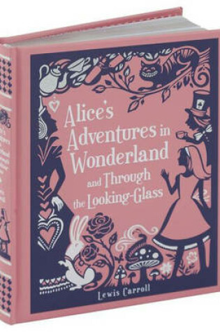 Cover of Alice's Adventures in Wonderland and Through the Looking-Glass