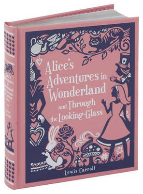 Book cover for Alice's Adventures in Wonderland and Through the Looking-Glass