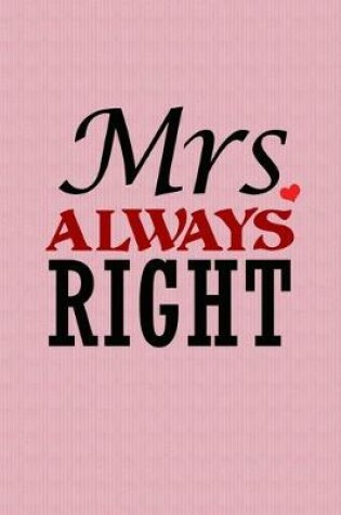Cover of Mrs. Always Right