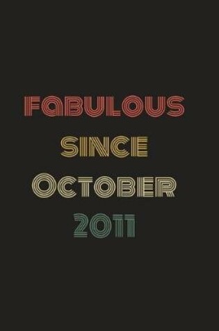 Cover of Fabulous Since October 2011