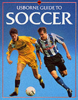 Book cover for Usborne Guide to Soccer