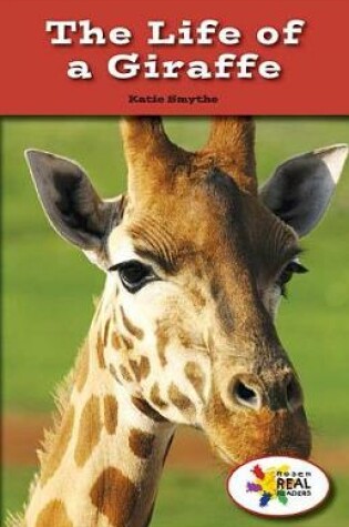 Cover of The Life of a Giraffe