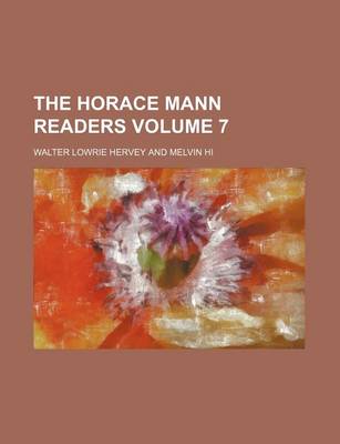 Book cover for The Horace Mann Readers Volume 7