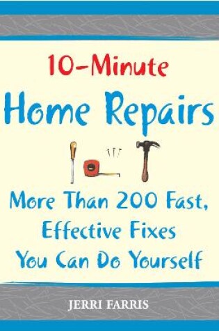 Cover of 10-Minute Home Repairs