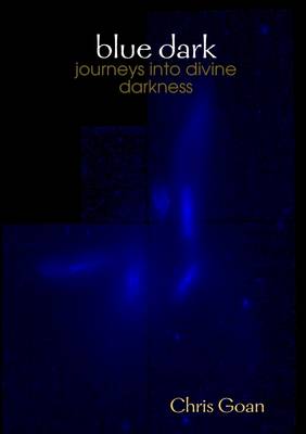 Book cover for Blue Dark: Journeys into Divine Darkness