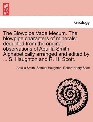 Book cover for The Blowpipe Vade Mecum. the Blowpipe Characters of Minerals