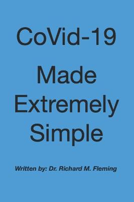 Book cover for CoVid-19 Made Extremely Simple