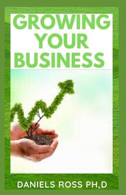 Book cover for Growing Your Business